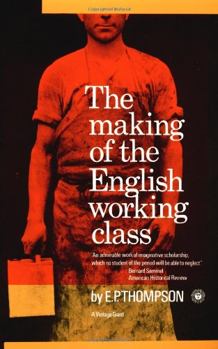 Making of the English Working Class
