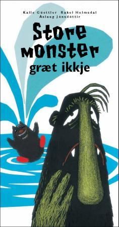 "Store monster græt ikkje" av Kalle Güettler