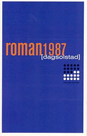 "Roman 1987 - roman" av Dag Solstad