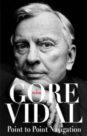 "Point to point navigation" av Gore Vidal