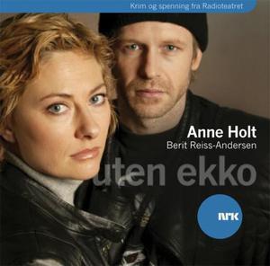 "Uten ekko" av Anne Holt