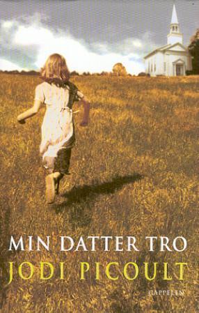"Min datter tro" av Jodi Picoult