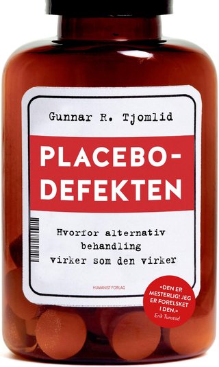Placebodefekten - hvorfor alternativ behandling virker som den virker