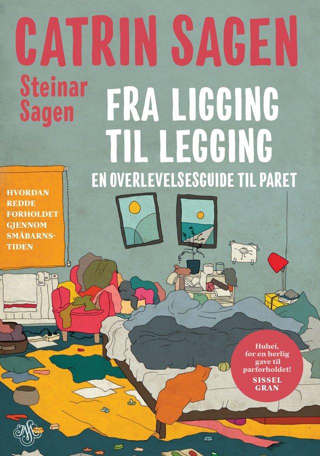 "Fra ligging til legging - en overlevelsesguide til paret" av Catrin Sagen