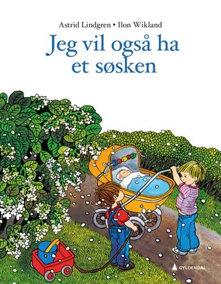"Jeg vil også ha et søsken" av Astrid Lindgren