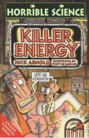 "Killer Energy (Horrible Science)" av Nick Arnold