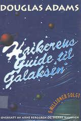 "Haikerens guide til Galaksen" av Douglas Adams
