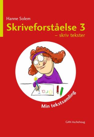"Skriveforståelse 3" av Hanne Solem