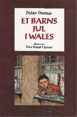 "Et barns jul i Wales" av Dylan Thomas