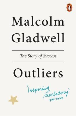 "Outliers - why some people succeed and some don't" av Malcolm Gladwell