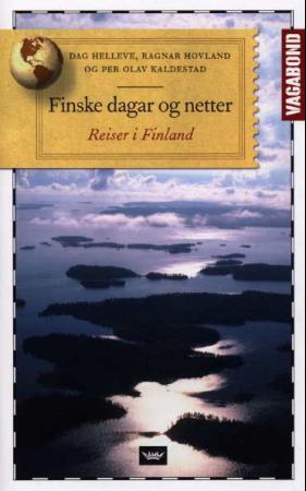 "Finske dagar og netter - reiser i Finland" av Dag Helleve
