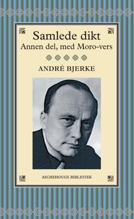 Samlede dikt - annen del, med Moro-vers : 1956-1985