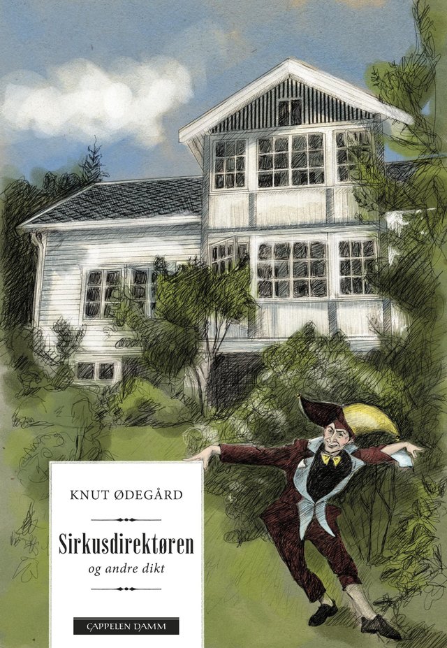 "Sirkusdirektøren - og andre dikt" av Knut Ødegård