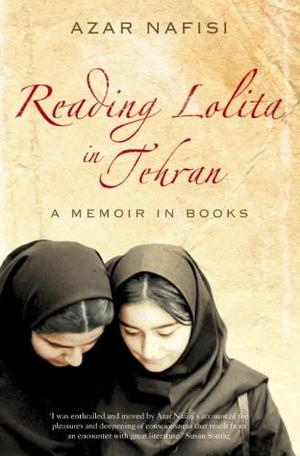 "Reading Lolita in Tehran - A Memoir in Books" av Azar Nafisi