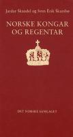 "Norske kongar og regentar" av Jardar Skaadel