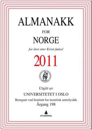 "Almanakk for Norge 2011 - for året etter Kristi fødsel" av Universitetet i Oslo. Almanakk-komiteen