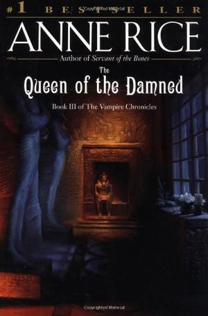 "Queen of the Damned (Vampire Chronicles)" av Anne Rice
