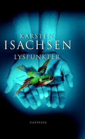 "Lyspunkter" av Karsten Isachsen