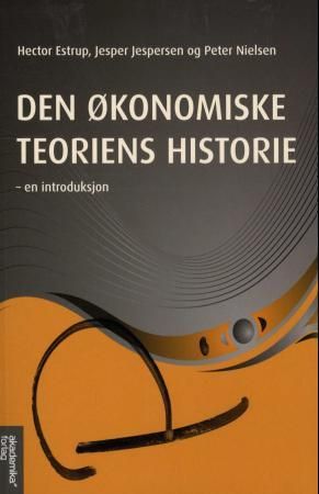 "Den økonomiske teoriens historie - en introduksjon" av Hector Estrup