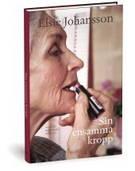 "Sin ensomma kropp" av Elsie Johansson