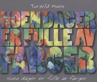 Noen dager er fulle av farger