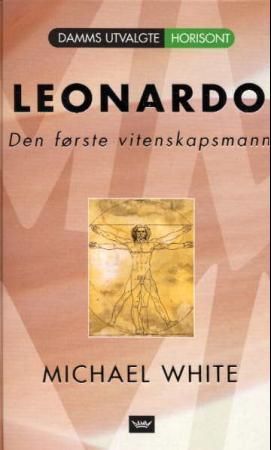Leonardo - historien om Leonardo da Vinci - den første vitenskapsmann