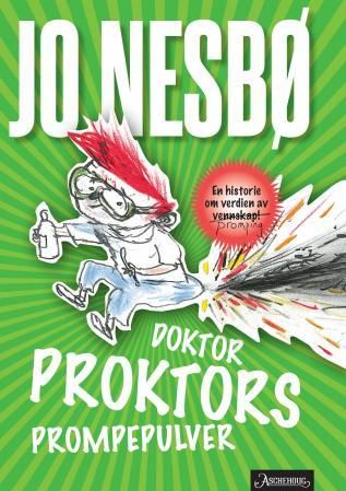 "Doktor Proktors prompepulver" av Jo Nesbø