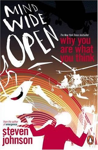 "Mind Wide Open Why You Are What You Think (Penguin Press Science)" av Steven Johnson