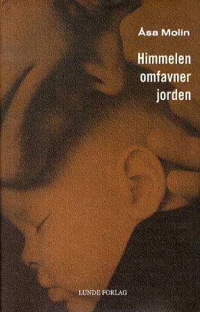 "Himmelen omfavner jorden" av Åsa Molin