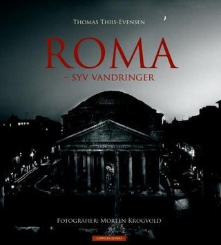 "Roma - syv vandringer" av Thomas Thiis-Evensen