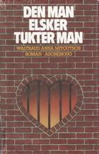 "Den man elsker, tukter man" av Waltraud Anna Mitgutsch