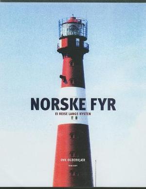 "Norske fyr - ei reise langs kysten" av Ove Olderkjær