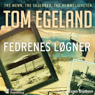 Fedrenes løgner