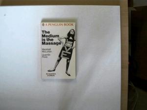 "The medium is the Massage - an Inventory of Effects" av Marshall McLuhan & Quentin Fiore