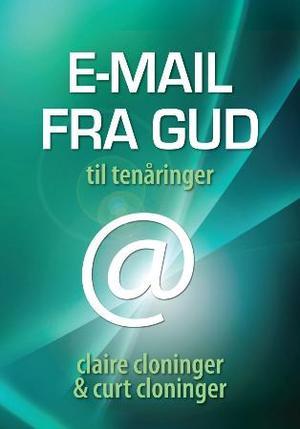 "E-mail fra Gud til tenåringer" av Claire Cloninger
