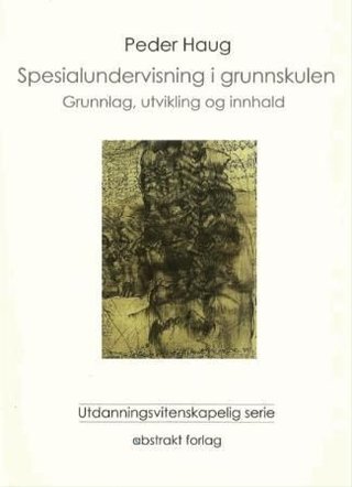 Spesialundervisning i grunnskulen - grunnlag, utvikling, innhald