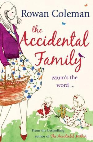 "The Accidental Family" av Rowan Coleman