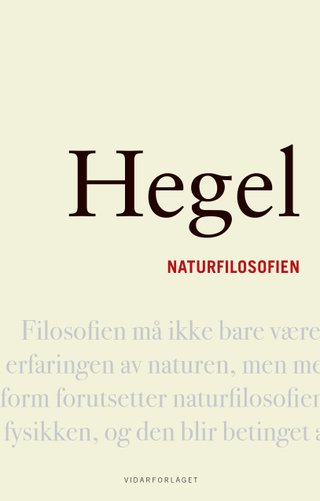 Naturfilosofien - encyklopedi over de filosofiske vitenskapene del II