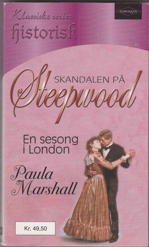 "An Unconventional Duenna (The Steepwood Scandal, Book 8) (Mills and Boon Romance)" av Paula Marshall