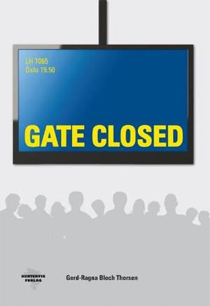 "Gate closed" av Gerd-Ragna Bloch Thorsen
