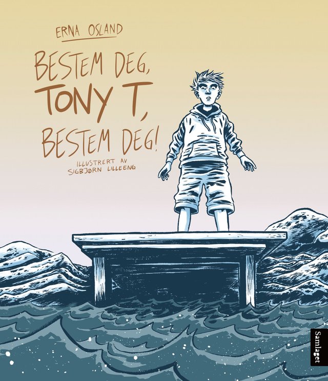 "Bestem deg, Tony T, bestem deg!" av Erna Osland