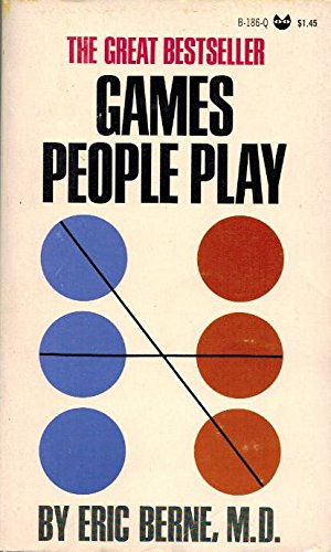 "Games People Play" av Eric Berne