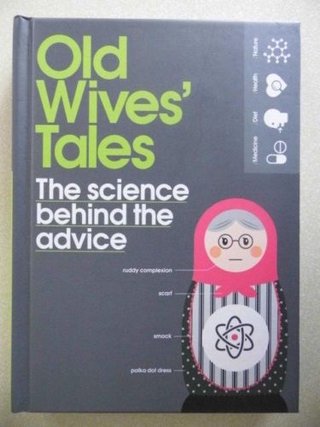 "Old Wives' Tales The Science Behind the Advice" av Michael Powell