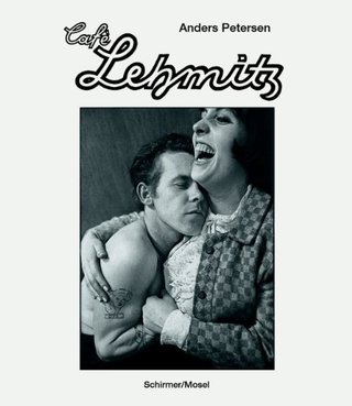 "Anders Petersen Café Lehmitz. Photographs (English, French and German Edition)" av Roger Anderson