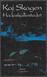 "Hodeskallestedet Adalbert Morgenstjernes erindringer fra det tyvende århundrede : roman" av Kaj Skagen