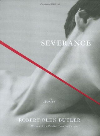 "Severance" av Robert Olen Butler