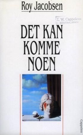 "Det kan komme noen" av Roy Jacobsen