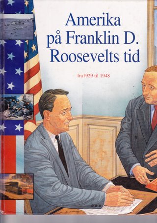 "Amerika på Franklin D Roosevelts tid - fra 1929 til 1948" av Sally Senzell Isaacs