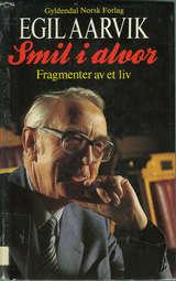 Smil i alvor - fragmenter av et liv