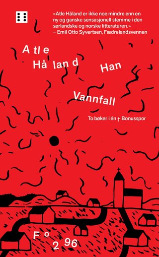 "Han ; Vannfall" av Atle Håland